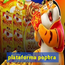 plataforma popbra